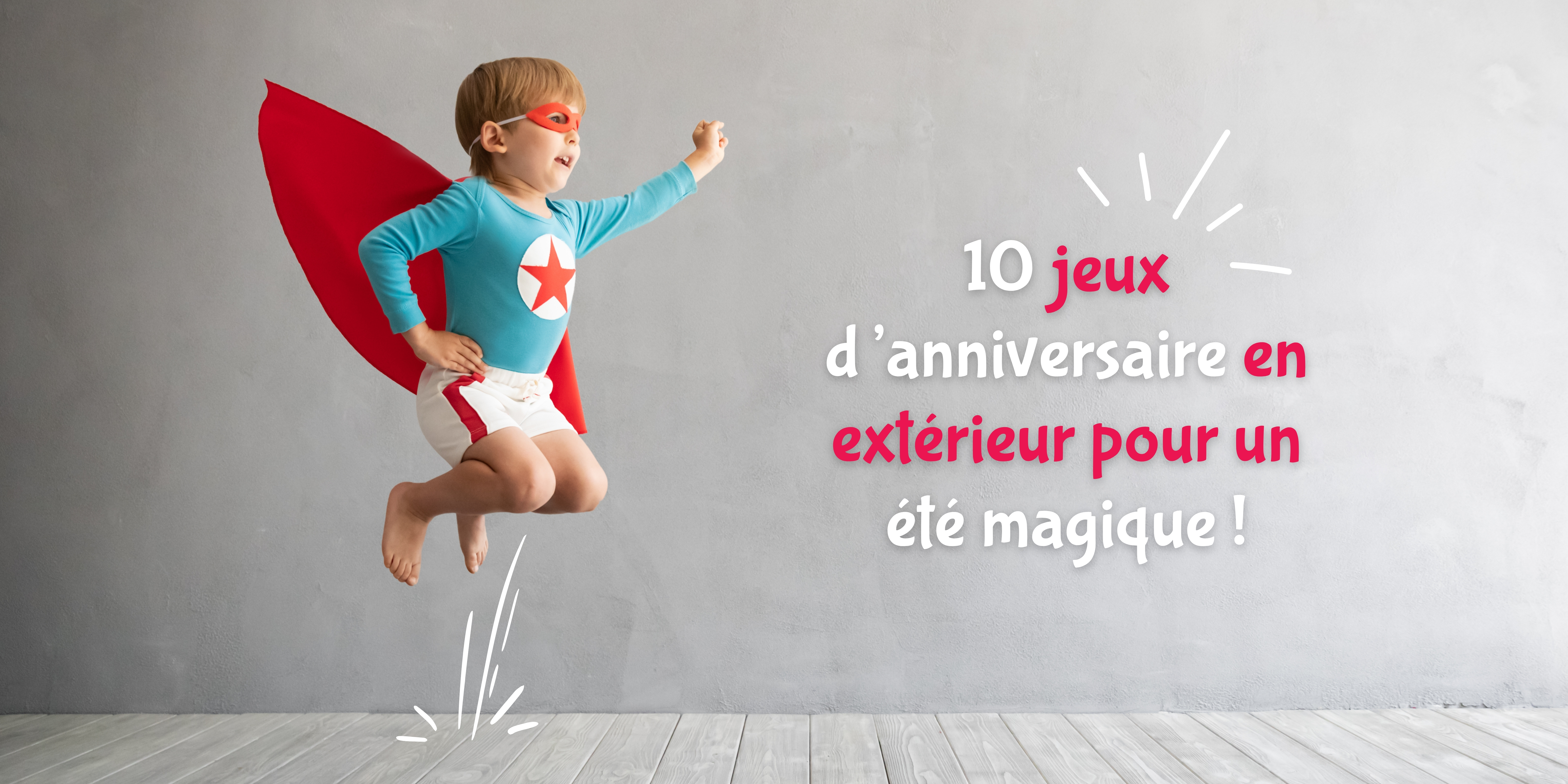 jeux anniversaire exterieur été